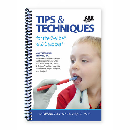 Tips & Techniques for the Z-Vibe® & Z-Grabber®  ARK Therapeutic English  